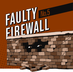 Faulty FireWall